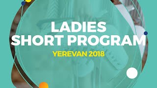 Yuhana YOKOI JPN  Ladies Short Program  Yerevan 2018 [upl. by Ennaitak]