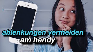 TIPPS UND TOOLS GEGEN DIE HANDYSUCHT  Wie man Ablenkungen am Handy vermeidet [upl. by Annayoj]