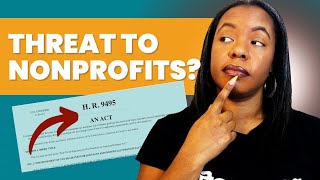 What is HR 9495 and why nonprofits need to know about it [upl. by Mattland679]