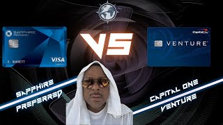 Chase Sapphire Preferred Vs Capital One Venture  Credit Card Showdown [upl. by Ennazzus107]