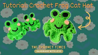 Beginner Friendly Tutorial  Crochet Frog Hat For Cat  Free Pattern Tutorial [upl. by Mercie]