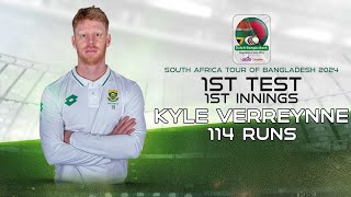 Verreynnes 114 Runs Against Bangladesh  1st Test1st InningsSouth Africa tour of Bangladesh 2024 [upl. by Ylyl834]