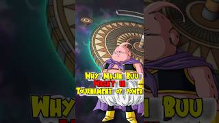 Did you know why Majin Buu wasnt in the Tournament of power dragonballwhatif goku dragonball [upl. by Sutit]