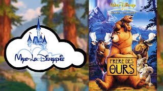 Disneyphile  90  Frère des Ours [upl. by Notsej]