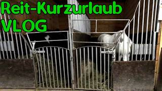 Reiten bei den Vampiren KurzurlaubVLOG [upl. by Haraj]