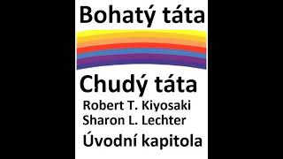 Bohatý táta chudý táta  úvodní kapitola [upl. by Rebah]