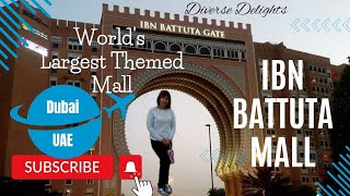 IBN Battuta Mall  Dubai  United Arab of Emirates [upl. by Bobby809]