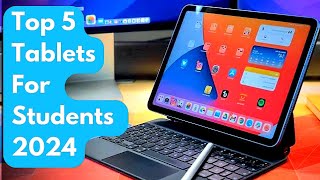 Top 5  Best Tablets for Students 2024 [upl. by Ainelec668]