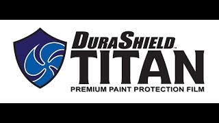 DuraShield Titan PPF Overview [upl. by Sibby]