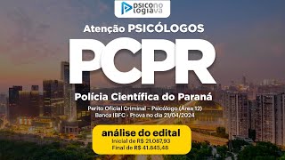 PCPR  Polícia Científica do Paraná  Curso Isolado de Psicologia 2024 PCPR [upl. by Atteselrahc]