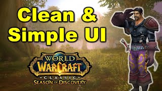 How to set up my CLEAN amp SIMPLE User Interface  Addons Weakauras Etc [upl. by Linson]