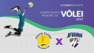 CAMPEONATO MINEIRO DE VOLÊI  PRAIA CLUBE VS JFVÔLEI [upl. by Susi691]