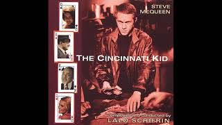 Lalo Schifrin  The Cincinnati Kid  The Cincinnati Kid 1965 [upl. by Hemetaf]