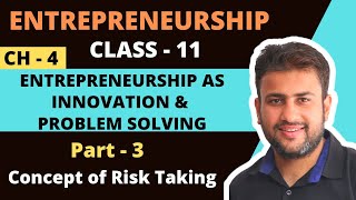 Entrepreneurship as Innovation amp Problem Solving  Class 11  Entrepreneurship  Chapter 4  Part 3 [upl. by Nitsuj]