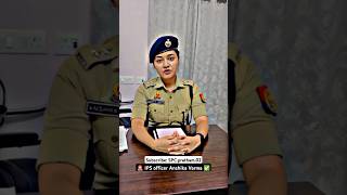 🔴 IPS officer Anshika Varma ✅ motivation upsc ips study short SPCnakul02 [upl. by Eilesor]