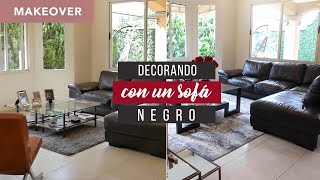 MAKEOVER de Sala de Estar Como Decorar con un Sofá Negro de Cuero [upl. by Nosde]