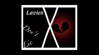 Lavien  Don’t lie freestyle [upl. by Hemphill]