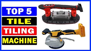 Top 5 Best Tile Tiling Machine Of 2024 [upl. by Dirrej]