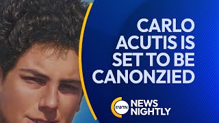 Carlo Acutis is Set for Canonization amp Catholic Leaders React  EWTN News Nightly [upl. by Helli144]