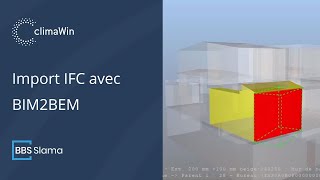 BIM2BEM  Import IFC dans ClimaWin [upl. by Broeder]