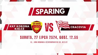 27072024 Sparing KKP Korona Kielce vs Cracovia II poł cz 1 [upl. by Jb]