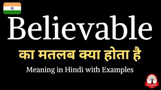 Believable meaning in Hindi  Believable ja kya matlab hota hai  Learn English through Hindi [upl. by Anavlis]