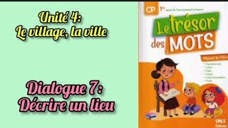 Le trésor des mots CP unité 4 dialogue 7 Décrire un lieu [upl. by Jilly]