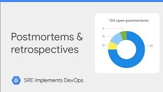 Postmortems and Retrospectives class SRE implements DevOps [upl. by Nhoj]