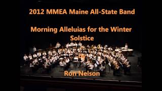 Morning AlleluiasRon Nelson2012 MMEA Maine AllState Band  YouTube Music [upl. by Champagne457]