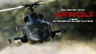 Sylvester Levay  Airwolf  Theme Extended by Gilles Nuytens [upl. by Noirda]