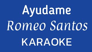 “Ayudame” Romeo Santos karaoke [upl. by Sesilu]