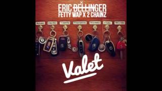 Eric Bellinger  Valet Clean featuring Fetty Wap x 2Chainz [upl. by Namra]