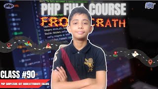 PHP SimpleXML Get NodeAttribute Values  PHP Full Course From Scratch  PHP Tutorial 90 [upl. by Haroppiz]