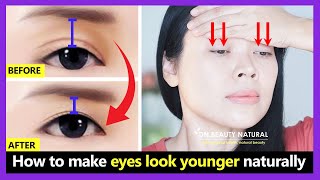 5 Exercises Get eyes look younger Get asian eyes naturally Reverse aging eyes and fix sunken eyes [upl. by Etheline]