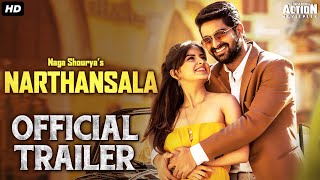 Naga Shouryas NARTHANASALA 2021 Official Hindi Trailer  New South Movie 2021  Kashmira Pardeshi [upl. by Gerhardt779]