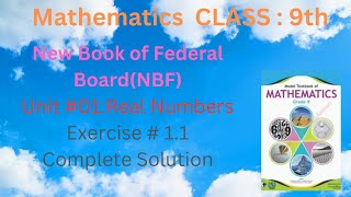 Class 9th Maths Exercise11 complete solution NBF New bookUnit01Real Numbers federal board [upl. by Asim300]