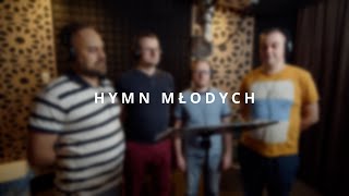 Starosielskie Bractwo Śpiewacze  Hymn Młodych [upl. by Azar]