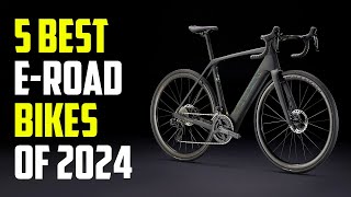 5 Best Electric Road Bikes 2024  Best Road EBike 2024 [upl. by Ardnaxila]