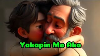 Yakapin Mo ako wLyrics  56 aAa [upl. by Pepe]