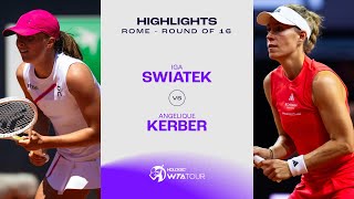 Iga Swiatek vs Angelique Kerber  2024 Rome Round of 16  WTA Match Highlights [upl. by Ahseken]