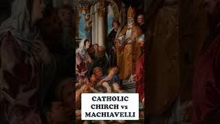 Machiavellis Realism Vs The Churchs Idealism [upl. by Eremahs767]