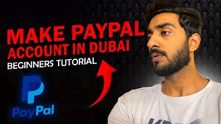 How To Create PayPal Account In Dubai  How To Receive International Payments In UAE [upl. by Yditsahc913]