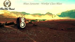 Blues Saraceno  Workin Class Blues  Southern Rock [upl. by Arytahs]