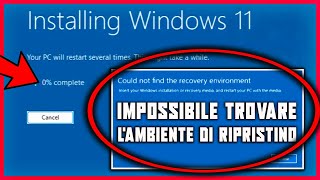 ERRORE RIPRISTINO DI WINDOWS 11  Impossibile trovare lambiente di ripristino  ecco come risolvere [upl. by Oelc]