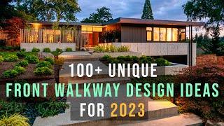 Top 100 Front Walkway Design ideas for 2023 [upl. by Edin644]