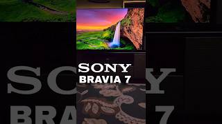 SONY BRAVIA 7 IS HERE SONYBRAVIA7 BRAVIA7 SONY2024TV [upl. by Arianie]