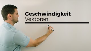 Geschwindigkeitsaufgabe bei Vektoren Teil 1  Mathe by Daniel Jung [upl. by Edualcnaej]