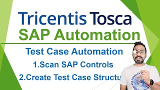 TRICENTIS Tosca SAP Automation  Lesson 05  Test Case Automation  Create Test Case Structure [upl. by Kettie]