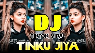 Tinku Jiya Dj  Remix  Tiktok Viral Dj Song 2024  Hindi New Dj Song 2024  Dj gan  Dj Remix [upl. by Roddie]