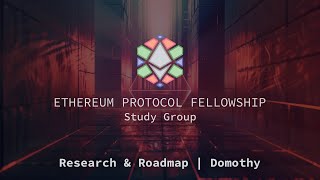 Ethereum Research and Roadmap  Domothy  Week 5 [upl. by Jacquet]